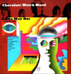 The Chocolate Watchband : No Way Out